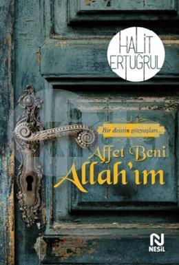 Affet Beni Allahım