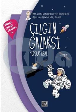 Çılgın Galaksi (Ciltli)