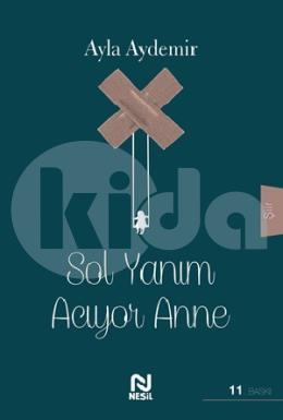 Sol Yanım Acıyor Anne