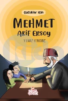 Çocuklar İçin Mehmet Akif Ersoy