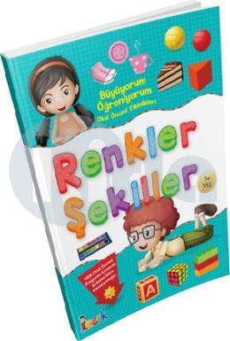 Büyüyorum Öğreniyorum Renkler Şekiller