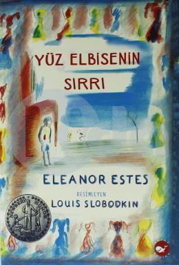 Yüz Elbisenin Sırrı