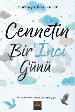 Cennetin Bir İnci Günü