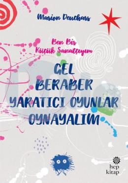 Gel Beraber Yaratıcı Oyunlar Oynayalım