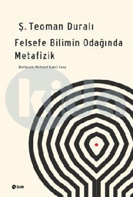 Felsefe Bilimin Odağında Metafizik