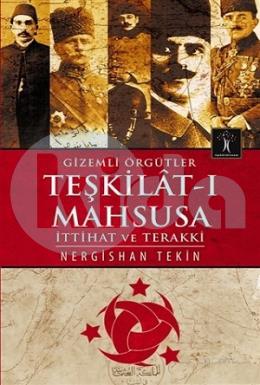 Gizemli Örgütler Teşkilat-ı Mahsusa