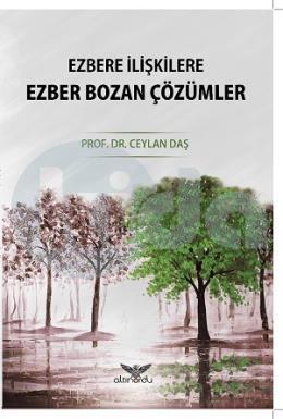 Ezbere İlişkilere Ezber Bozan Çözümler