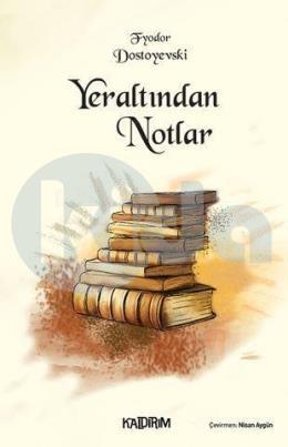 Yer Altından Notlar