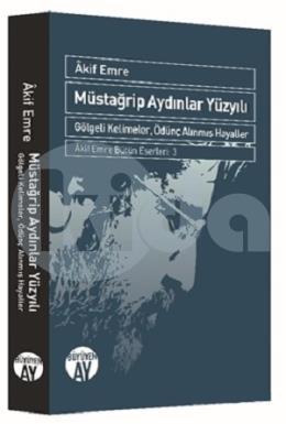 Müstağrip Aydınlar Yüzyılı