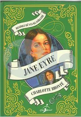 Resimli Dünya Klasikleri Jane Eyre (Ciltli)