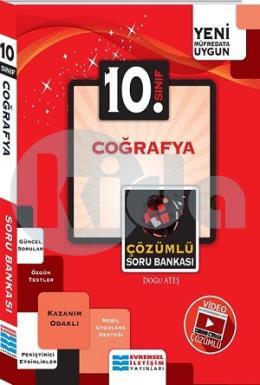 Evrensel 10. Sınıf Kazanım Odaklı Coğrafya Çözümlü Soru Bankası