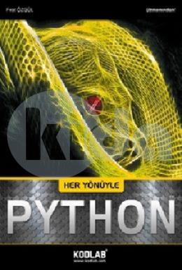 Her Yönüyle Python (Uzmanından)