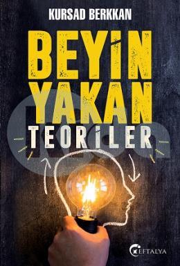 Beyin Yakan Teoriler