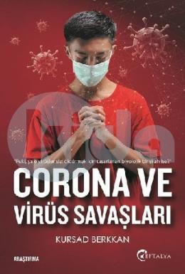 Corona ve Virüs Savaşları