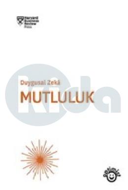 Mutluluk Duygusal Zeka