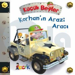 Küçük Beyler - Korhanın Arazi Aracı (Ciltli)