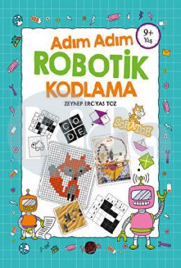 Adım Adım Robotik Kodlama 9+ Yaş