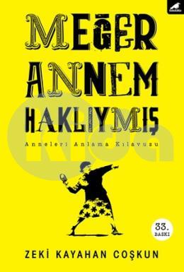 Meğer Annem Haklıymış