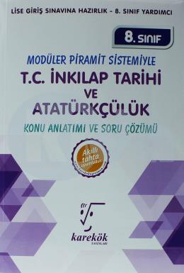 Karekök 8. Sınıf MPS T.C İnkılap Tarihi ve Atatürkçülük Konu Anlatımlı Soru Bankası