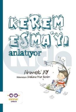 Kerem Esmayı Anlatıyor