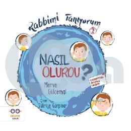 Nasıl Olurdu? - Rabbimi Tanıyorum 2