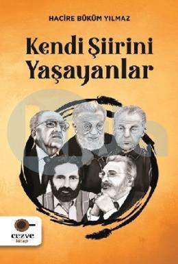 Kendi Şiirini Yaşayanlar