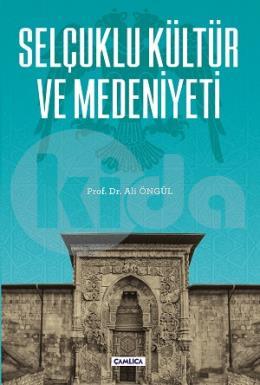 Selçuklu Kültür ve Medeniyeti