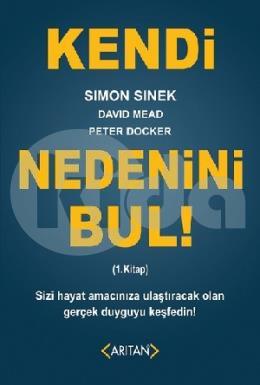 Kendi Nedenini Bul! 1.Kitap