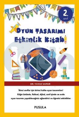 Oyun Tasarımı  Etkinlik Kitabı 2.Sınıf