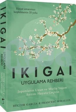 Ikigai Uygulama Rehberi