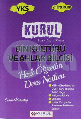 Kurul YKS 2. Oturum Din Kültürü ve Ahlak Bilgisi Hızlı Öğretim Ders Notları