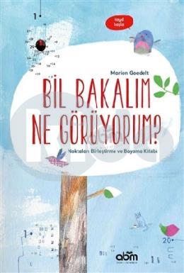 Bil Bakalım Ne Görüyorum?