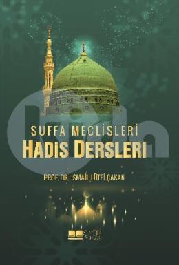 Suffa Meclisleri Hadis Dersleri