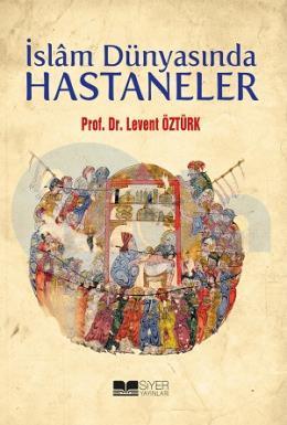 İ̇slam Dünyasında Hastaneler