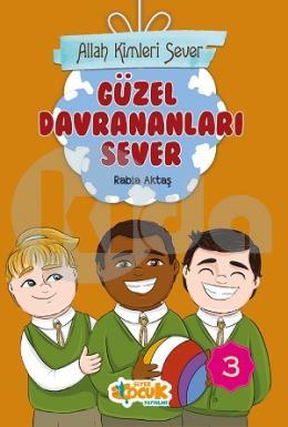 Allah Kimleri Sever Serisi 3 - Güzel Davrananları Sever