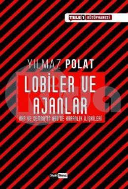 Lobiler ve Ajanlar