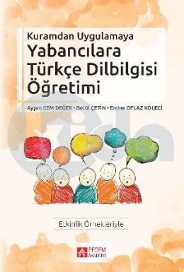 Kuramdan Uygulamaya Yabancılara Türkçe Dilbilgisi Öğretimi