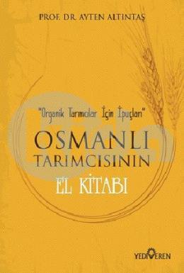 Osmanlı Tarımcısının El Kitabı