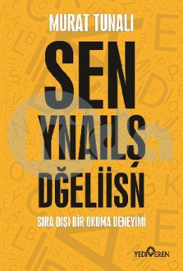 Sen Yanlış Değilsin