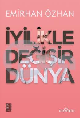 İyilikle Değişir Dünya