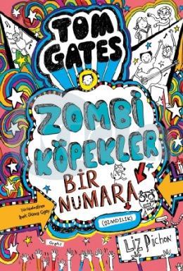 Tom Gates Zombi Köpekler Bir Numara (Şimdilik) - (Ciltli)