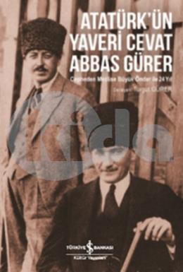 Atatürkün Yaveri Cevat Abbas Gürer