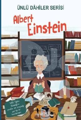 Albert Einstein - Ünlü Dahiler Serisi