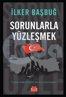 Sorunlarla Yüzleşmek