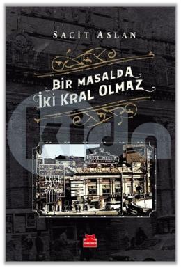 Bir Masalda İki Kral Olmaz