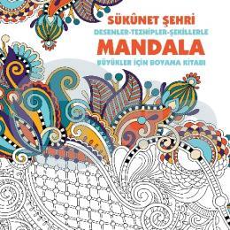 Sükunet Şehri - Mandala