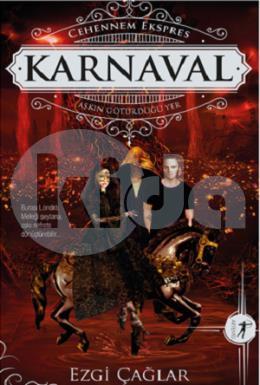 Karnaval-Aşkın Götürdüğü Yer