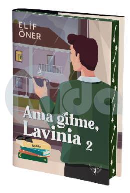 Ama Gitme Lavinia 2