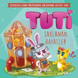 Tuti - Saklanan Hayaller