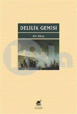 Delilik Gemisi